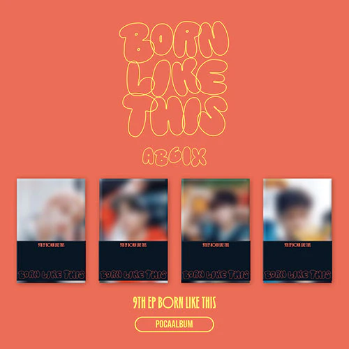 ab6ix-born-like-this-pocaalbum.webp