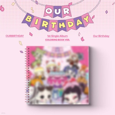 OURBIRTHDAY Our Birthday COLORING BOOK ver.