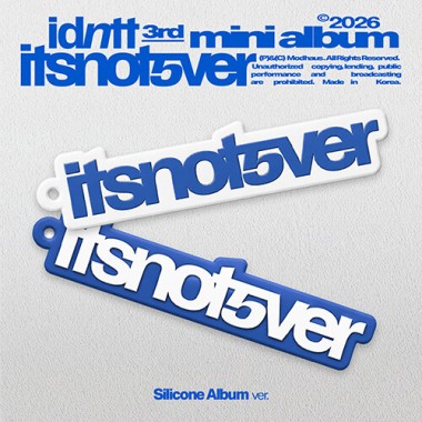 idntt itsnotover Silicone Album ver.